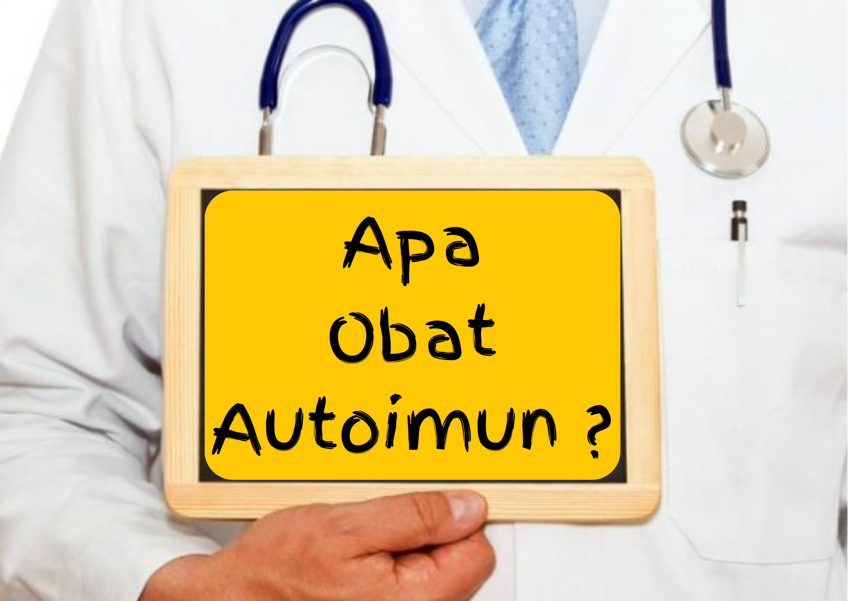  Apa obat Autoimun ?